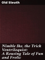 Nimble Ike, the Trick Ventriloquist: A Rousing Tale of Fun and Frolic