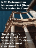 The daily life of the Greeks and Romans as illustrated in the classical collections