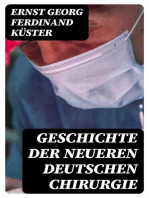 Geschichte der Neueren Deutschen Chirurgie