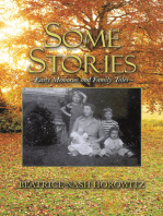 Some Stories: Early Memories and Family Tales