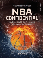 NBA confidential: Fatti e misfatti dei fenomeni del basket americano