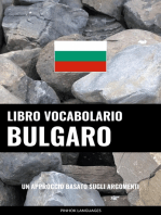 Libro Vocabolario Bulgaro: Un Approccio Basato sugli Argomenti