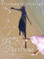The Price of Freedom: The Northing Trilogy, #1