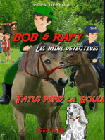 Bob et Rafy, les mini-détectives: Tatus perd la boule
