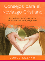 Consejos para el Noviazgo Cristiano: Principios bíblicos para un noviazgo con propósito