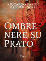 Ombre nere su Prato