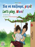 Έλα να παίξουμε, μαμά! Let’s Play, Mom!: Greek English Bilingual Collection
