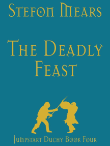 The Deadly Feast: Jumpstart Duchy, #4