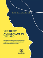 Mulheres nos espaços de decisão: mecanismos afirmativos e paridade de gênero na política institucional do Brasil contemporâneo