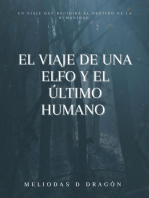 El viaje de una elfo y el último humano
