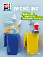 WAS IST WAS Recycling (Broschüre): Rohstoffe sparen und wiederverwenden