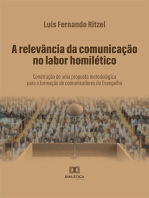 A relevância da comunicação no labor homilético: construção de uma proposta metodológica para a formação de comunicadores do Evangelho