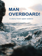 Man Overboard! - A Story From Open Waters
