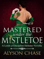 Mastered Under the Mistletoe: Lords of Discipline, #3.5