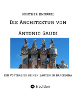Die Architektur von Antonio Gaudi: Ein Vortrag zu seinen Bauten in Barcelona