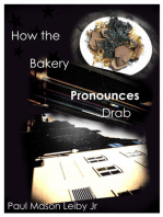 How the Bakery Pronounces Drab