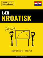 Lær Kroatisk - Hurtigt / Nemt / Effektivt: 2000 Nøgleord