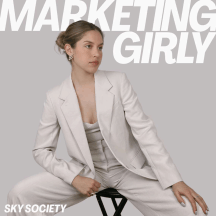 Marketing Girly by Sky Society