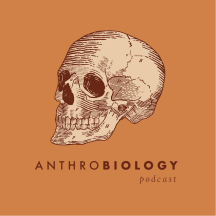 AnthroBiology Podcast