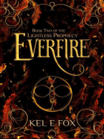 Everfire: The Lightless Prophecy, #2