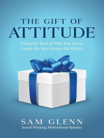 The Gift of Attitude
