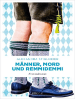 Männer, Mord und Remmidemmi