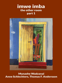 imwe imba - the other room by Munashe Wadzanai, Anne Schlechters ...