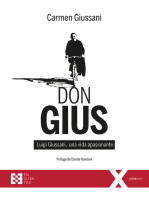 Don Gius: Luigi Giussani, una vida apasionante