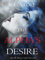 The Alpha’s Desire: Book #8 in 9 Novellas by Bella Lore