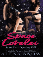 Space Lorelei Book Two: Opening Kali - A Multiple Partners Space Fiction