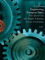 Engineering European Unity: The Quest for the Right Solution Across Centuries