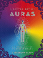 A Little Bit of Auras: An Introduction to Energy Fields