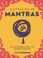A Little Bit of Mantras: An Introduction to Sacred Sounds