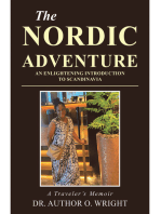 The Nordic Adventure: An Enlightening Introduction to Scandinavia