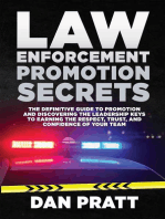 Law Enforcement Promotion Secrets: The Definitive Guide to Promotion and Discovering the Leadership Keys to Earning the Respect, Trust, and Confidence of Your Team