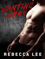 Wanting Kimmy: Kimmy's Lover, #2