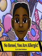 No, Renee, You are Allergic!