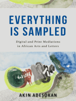 Everything Is Sampled: Digital and Print Mediations in African Arts and Letters