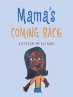 Mama’s Coming Back