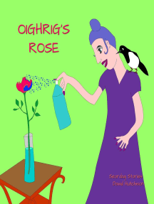 Oighrig's Rose: Seordag Stories, #16