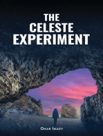 The Celeste Experiment