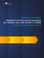 Registros da Educação brasileira em tempos da crise de 2017 a 2020: Uma linha do tempo crítica