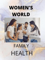 WOMEN'S WORLD: Family Health