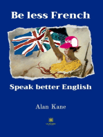 Be less French: Speak better English