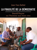La fragilité de la démocratie: David Payne ou l’homme aux trois vies