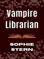 Vampire Librarian: Rose Valley Vampires, #2