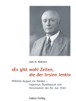 »Es gibt wohl Zeiten, die der Irrsinn lenkt«: Wilhelm August zur Nieden – Ingenieur, Stadtbaurat und Verschwörer des 20. Juli 1944