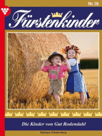Die Kinder von Gut Rodendahl: Fürstenkinder 78 – Adelsroman