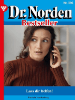 Lass dir helfen!: Dr. Norden Bestseller 396 – Arztroman