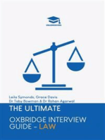 The Ultimate Oxbridge Interview Guide: Law: Practice through hundreds of mock interview questions used in real Oxbridge interviews, with brand new worked solutions to every question by Oxbridge admissions tutors.